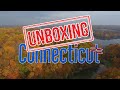 UNBOXING CONNECTICUT What It S Like Living In CONNECTICUT
