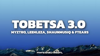 Download lagu Myztro, Leehleza - Tobetsa 3.0 (Lyrics) feat. Shaunmusiq & Ftears mp3