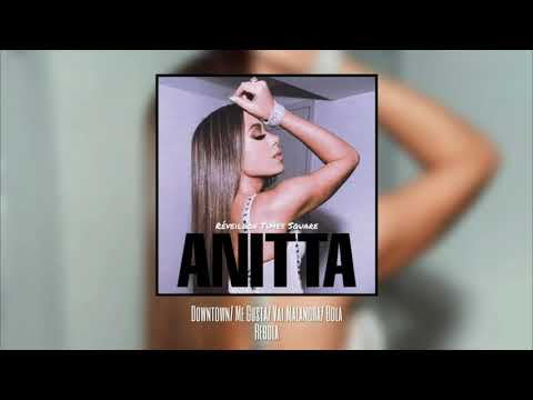 Anitta - Réveillon Times Square: Downtown/ Me Gusta/ Vai Malandra/ Bola Rebola (Studio Version)
