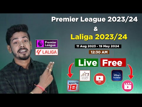 Premier League 2023/24 Live Telecast in India | Laliga 2023/24 Broadcasting rights