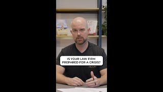Is Your Firm Crisis-Ready?