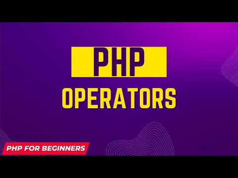 Php Operators Php Operators Tutorial Php Tutorial For Beginners Complete Php Course
