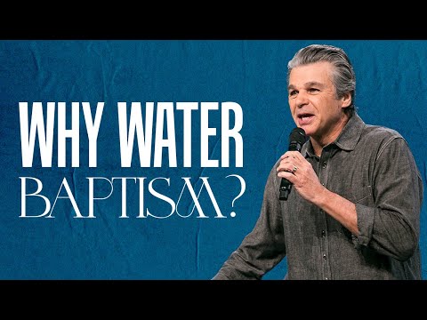 Why Water Baptism? | Jentezen Franklin