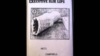 Neil Campbell - Executive Slik Lips