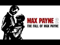 Max Payne 2: The Fall Of Max Payne 3