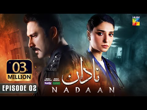 Nadaan - Ep 02 [CC] - 12th Oct 24 [ Ahmed Ali Akbar & Ramsha Khan ] Spons Happilac Paints & CanOlive