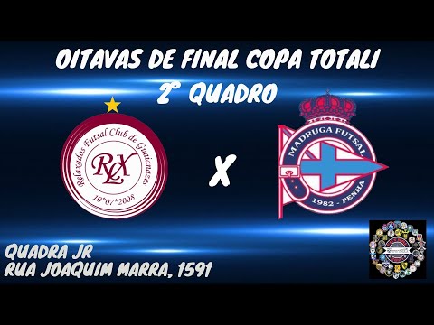 Oitavas de final - Copa Totali 2° Quadro - Madruga FS. x Relaxados FS.