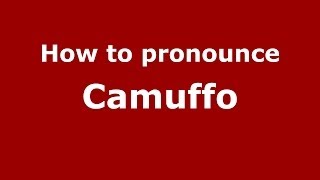 How to pronounce Camuffo