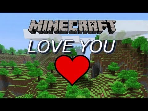BDHH100 Productions - ''Love You'' - A Minecraft Parody of ''Love Story'' by Taylor Swift