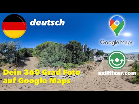 Dein 360 Grad Foto auf Google Maps - deutsch - Metadaten mit exiffixer einfügen
