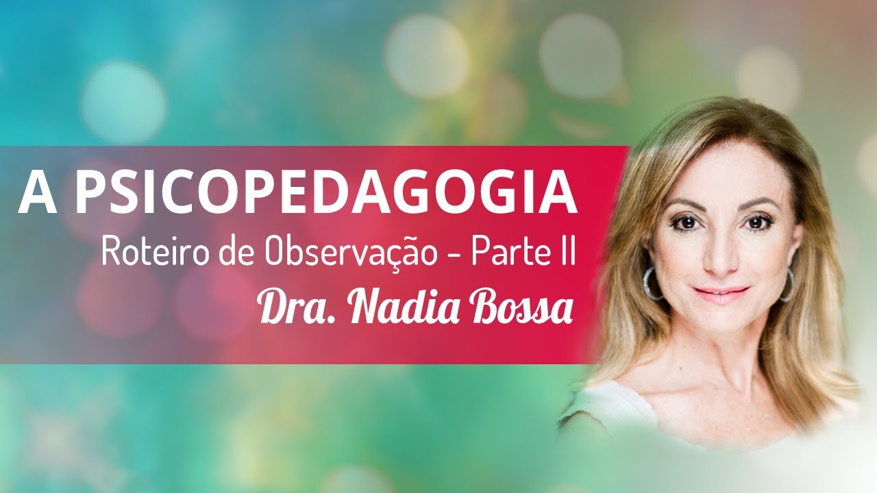 ROTEIRO DE OBSERVAÇÃO - Parte II