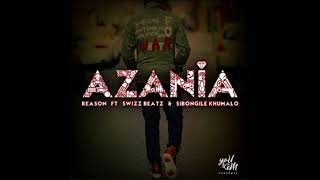 Reason - AZANIA (ft  Swizz Beatz, Sibongile Khumalo)
