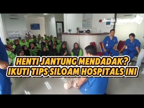 HENTI JANTUNG MENDADAK? SIMAK TIPS SILOAM HOSPITALS INI