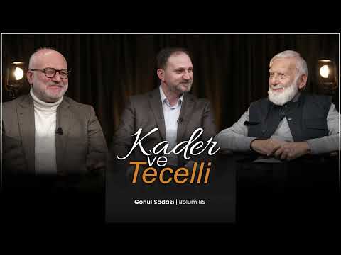 Kader ve Tecelli | B85