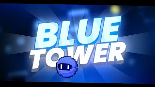 PRIMER NIVEL DE LA 2.2!! 😊 | Blue Tower by iINovaGDIi | Geometry Dash