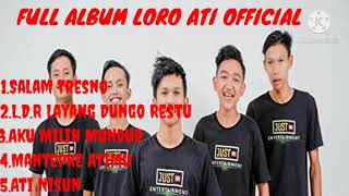 Download lagu full album loro ati official. lagu viral story wa 2020. salam tresno. mp3