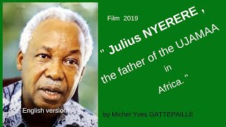 Julius Nyerere: Father of the Ujamaa in Africa
