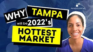 Why Tampa will be 2022's Hottest Market | Zillow Research