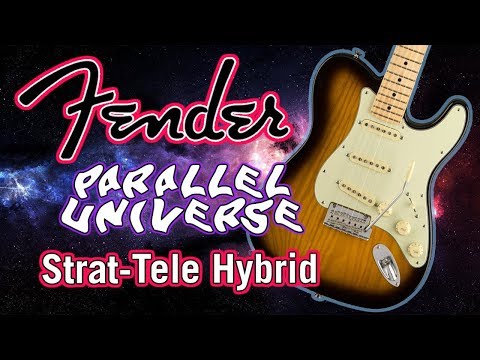 Fender Parallel Universe Strat-Tele Hybrid Demo