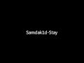 nas stay remix- by samdak1d