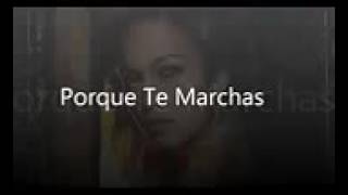 Yennifer López ~~Porque te marchas ~~