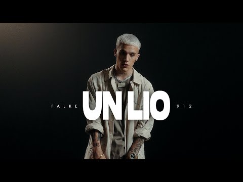 Falke 912 - Un Lio (Video Oficial)