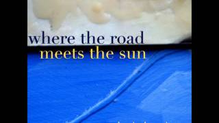 Where The Road Meets The Sun  Katie Herzig & Matthew Perryman Jones  