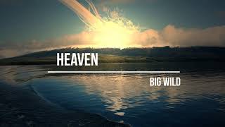 Big Wild - Heaven