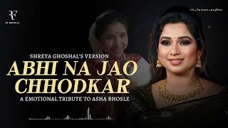 Download lagu Abhi Na Jao Chhod Kar | Shreya Ghoshal | A Soulful Tribute to Asha Bhosle | Indian idol S16 mp3