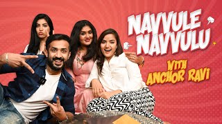 Navvule Navvulu With Anchor Ravi | Siri | Priya | Priyanka