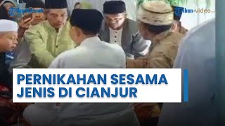 Kronologi Pernikahan Sesama Jenis di Cianjur, Calon Mempelai Tak Mau Berikan Kartu Identitas