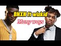 Bnxn Fka Buju ft wizkid many ways (official lyrics video) #bnxn #wizkid #lyricvideo