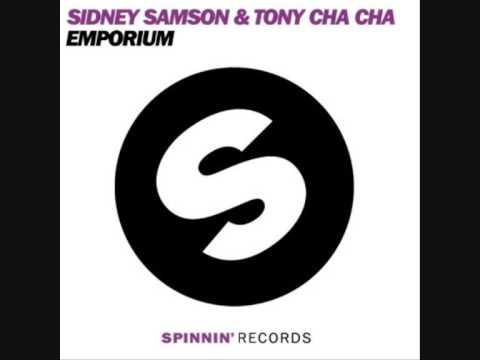 Sidney Samson & Tony Cha Cha - Emporium (Bells Of The Inca's & Maya's Remix)