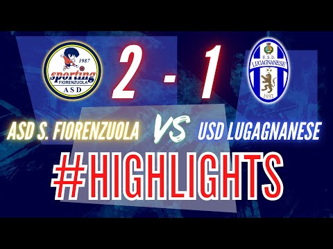 ASD SPORTING FIORENZUOLA - USD LUGAGNANESE 2-1 — HIGHLIGHTS 2ª GIORNATA 17 SETTEMBRE 2022
