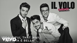 Beautiful That Way (La Vita È Bella) Music Video