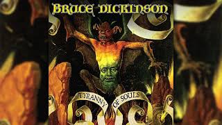 Download lagu Bruce Dickinson - Tyranny of Souls (2005) mp3 Download lagu Bruce Dickinson - Tyranny of Souls (2005) mp3