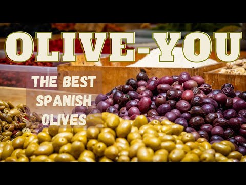 Olive You: World Famous Spanish Olives