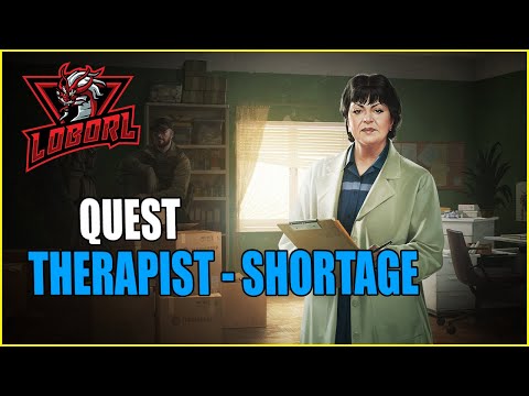 Therapist Shortage - Guide | 12.9 - Escape From Tarkov