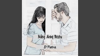 Download lagu Ndeq Araq Restu mp3