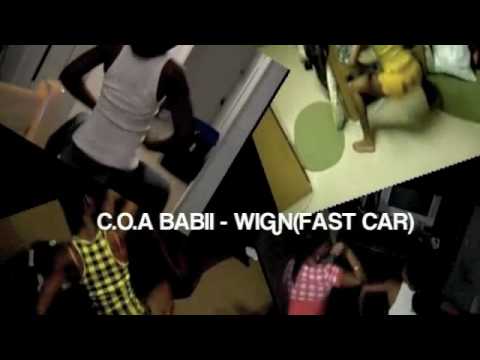 COA BABII - WIGN (FAST CAR) REMIXED
