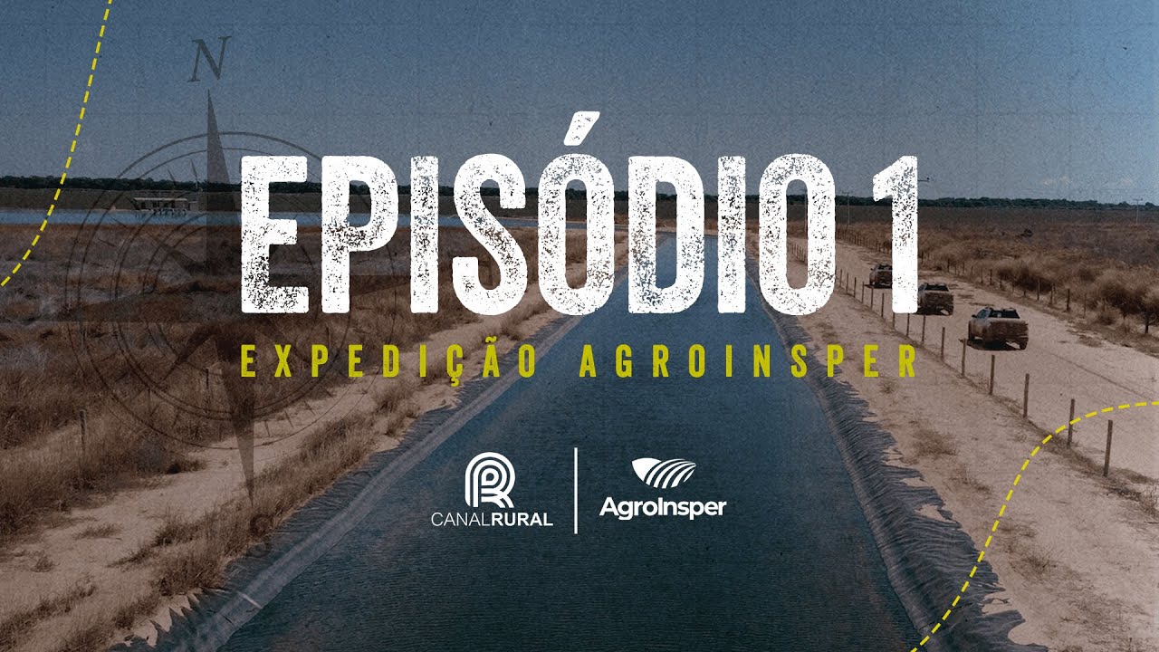 Expedição AgroInsper 2023 Ep. 1 | Canal Rural