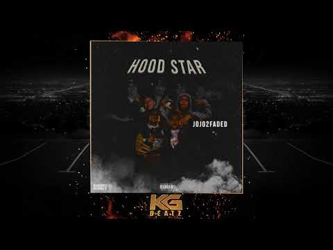 Jojo2Faded - Hoodstar [Prod. By SinSlap]