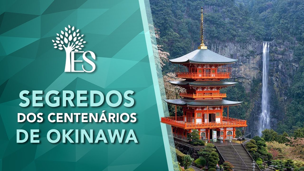 SEGREDOS DOS CENTENÁRIOS DE OKINAWA