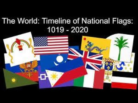 The World: Timeline of National Flags: 1019 - 2020