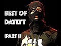 BEST OF DAYLYT PART 1