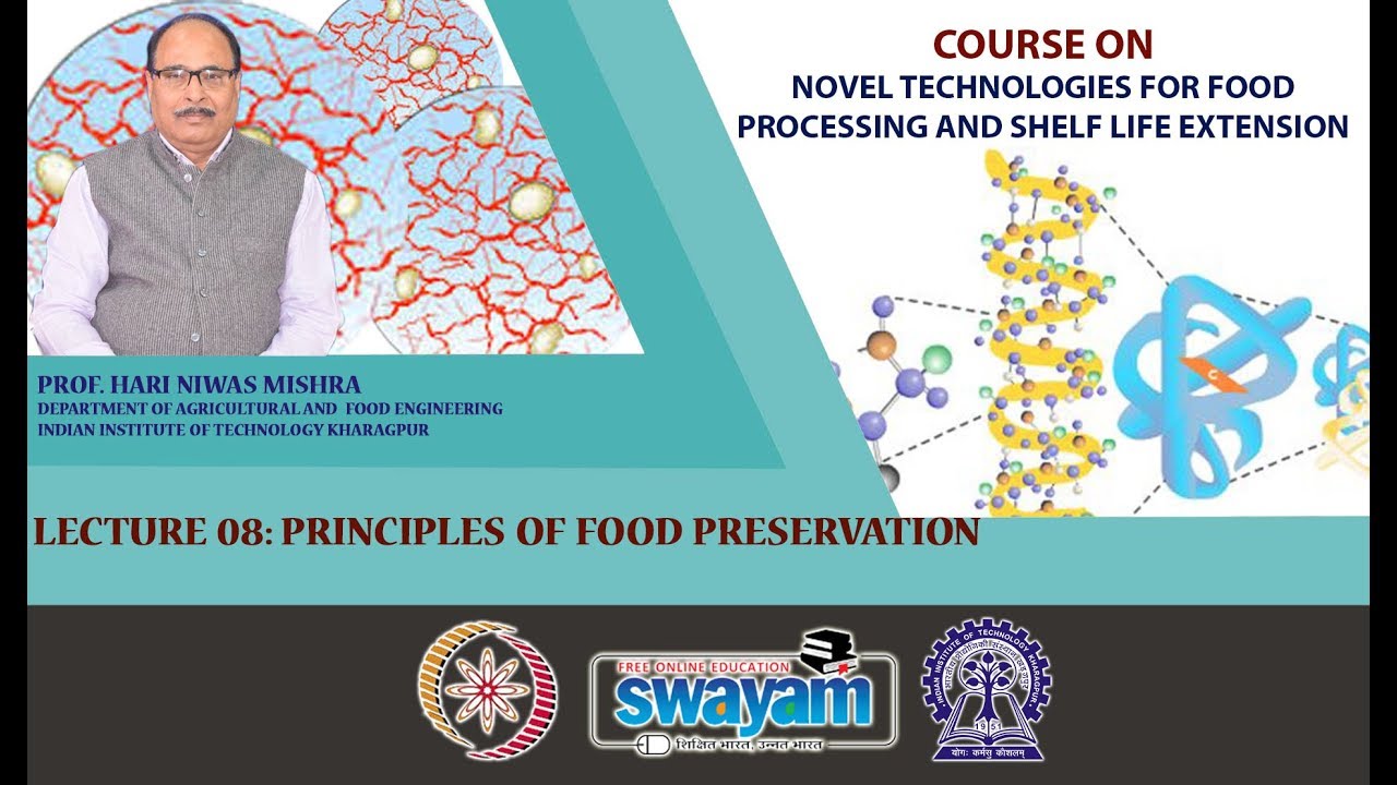 Lecture 08: Principles of Food Preservation
