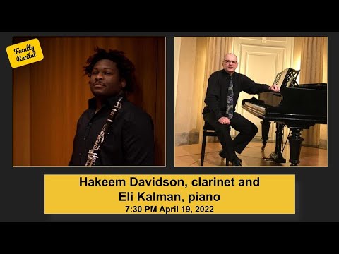 Hakeem Davidson, clarinet and Eli Kalman, piano: Faculty Recital