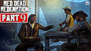 Red Dead Redemption 1 - Part 9 | Civilization, At Any Price | Full Gameplay