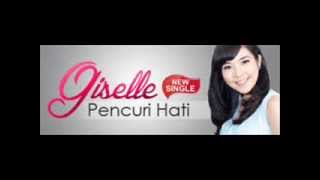Download lagu Giselle - Pencuri Hati mp3 Download lagu Giselle - Pencuri Hati mp3