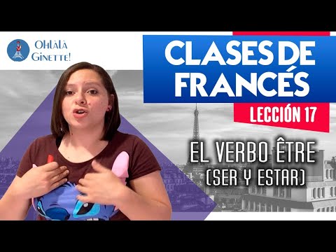 #17 💡Los verbos SER Y ESTAR en francés (verbe ÊTRE) | APRENDER FRANCÉS 💙📖💖con NATIVA